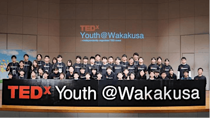 Behind the scenes of TEDxYouth@Wakakusa tickets