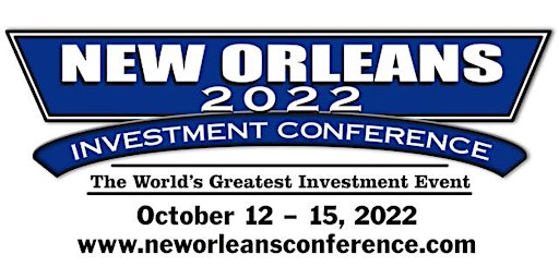 2022 New Orleans Investment Conference