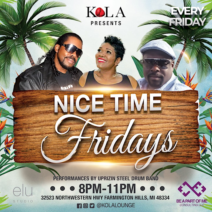 Kola Lounge Presents: NICE TIME FRIDAY'S image
