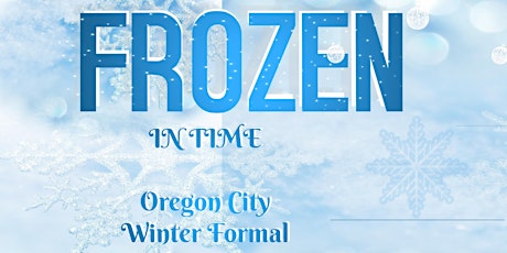 OCHS Winter Formal - Frozen in Time tickets