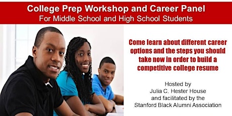 Stanford Black Alumni Association - College Prep Workshop and Career Panel primary image