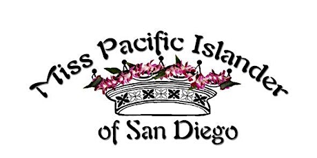 PIFA's 13th Miss Pacific Islander of San Diego - July 23 primary image