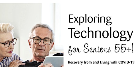 Exploring Technology for Seniors 55+ primary image