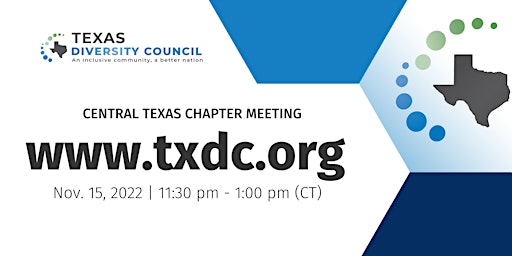 Texas Diversity Council: Central Texas Chapter Meeting