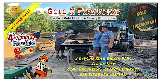 Special Gold Prospecting Escapades  – Gold N Fireworks at Oconee