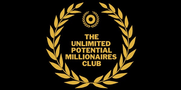 UNLIMITED POTENTIAL MILLIONAIRES CLUB