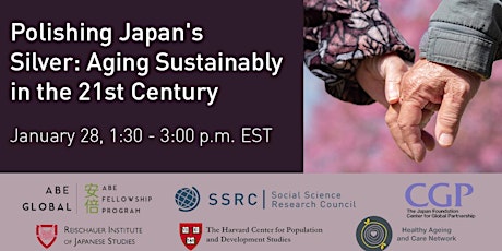 Polishing Japan's Silver: Aging Sustainably in the 21st Century|Abe Global tickets