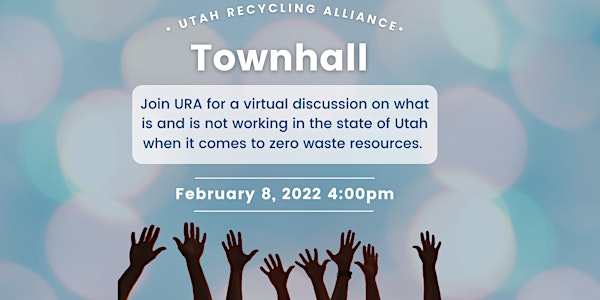 URA State of Recycling Townhall