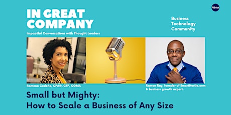 Small but Mighty:  How to Scale a Business of Any Size - IGC