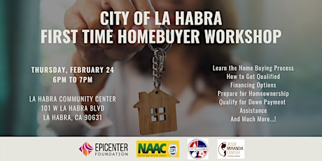 EPICENTER : La Habra First Time Homebuyer Workshop tickets
