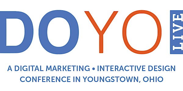 DOYO Live - A Digital Marketing + Interactive Design Conference