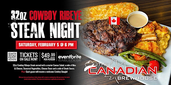 32oz Cowboy Ribeye Steak Night (Edmonton - Ellerslie)