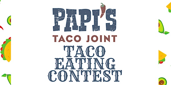 Taco Eating Contest @ Papi's Tacos Towson Sundays 7pm