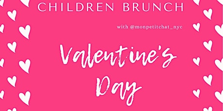 Children Valentine's Day Brunch - Arts, cookies and movie 10:30 am tickets