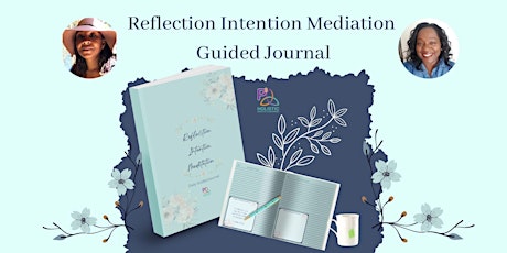 P3 Reflection. Intention. Mediation. Journal Release  Event tickets