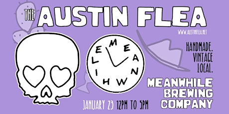 Austin Flea at Meanwhile Brewing tickets