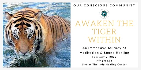 Awaken the Tiger Within: An Immersive Journey of Meditation & Sound Healing tickets