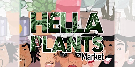 The Hella Plants Market !!! tickets