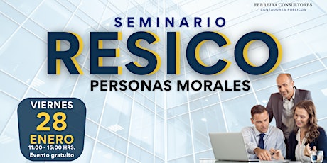 Seminario | RESICO: Personas morales tickets