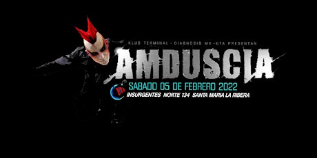 AMDUSCIA EN CDMX SABADO 05 DE FEBRERO 2022 boletos