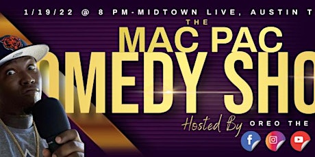 Copy of THE MAC PAC COMEDY SHOW ONLINE tickets