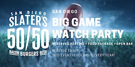 Slater's San Diego Big Game Party tickets