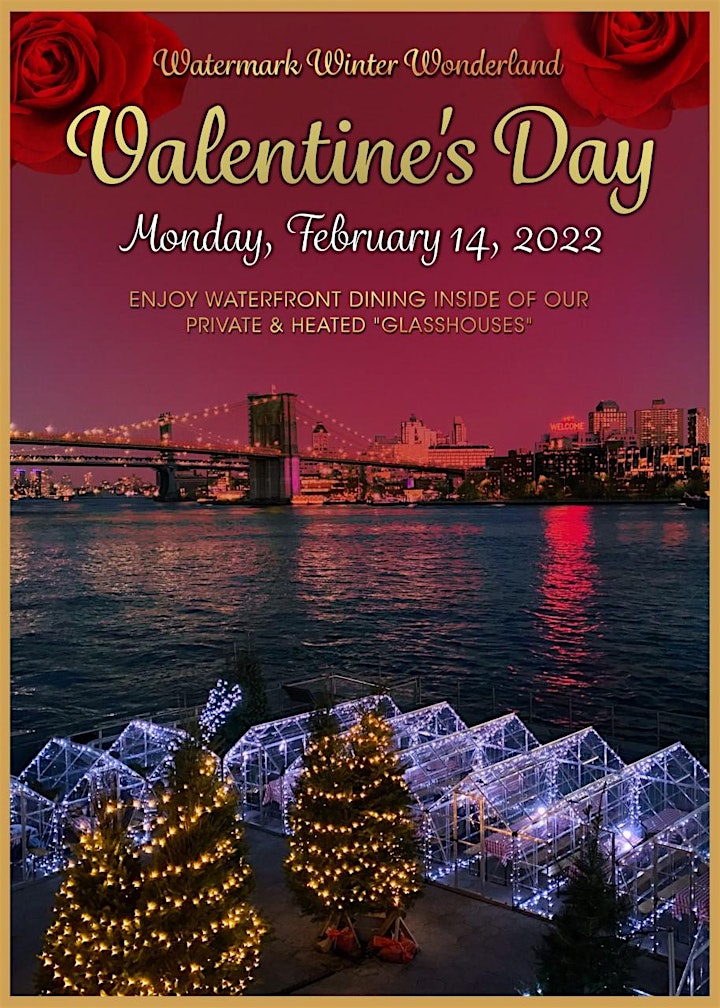 
		2/14: VALENTINES DAY @ WATERMARK in HEATED "GLASSHOUSES" @ PIER 15 image
