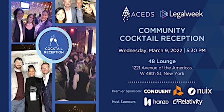 ACEDS Legalweek Community Cocktail Reception tickets