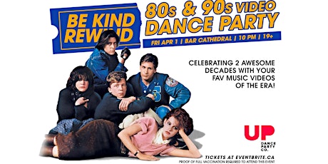 BE KIND REWIND: 80s & 90s VIDEO DANCE PARTY tickets