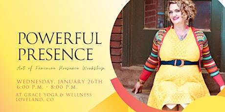 Powerful Presence: Increase Your Impact and Income! tickets