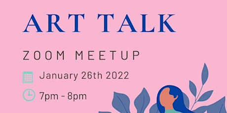 Art Talk weekly meetup tickets