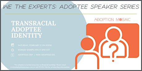 We the Experts: Transracial Adoptee Identity tickets
