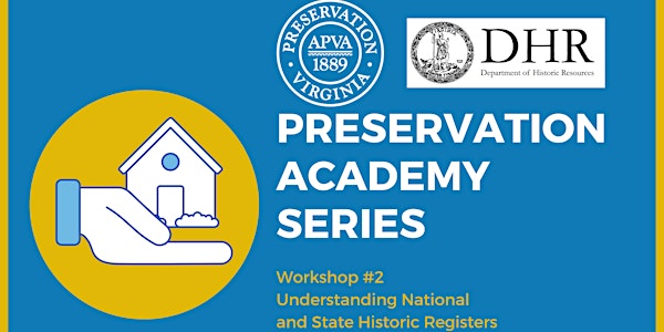 Preservation Academy Series: National and State Historic Registers