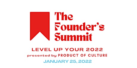 The Founder's Summit: the digital level up for 2022! tickets