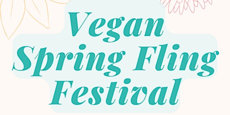 Vegan Spring Fling Festival tickets