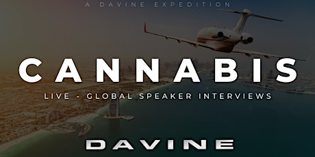 CANNABIS - LIVE Global Summit - Launch Interviews - Day 4 tickets