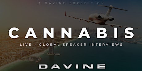 CANNABIS - LIVE Global Summit - Launch Interviews - Day 7 tickets