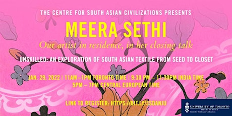 Unskilled: an Exploration of South Asian Textile from Seed to Closet tickets