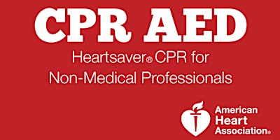 Imagem principal do evento American Heart Association Heartsaver CPR/AED Adult Child and Infant