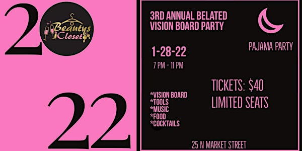3rd ANNUAL BELATED VISION BOARD PARTY
