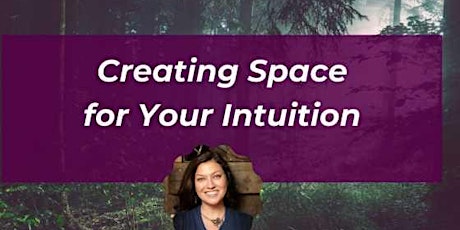 Creating Space for Your Intuition w/Bonnie Cassamassima tickets