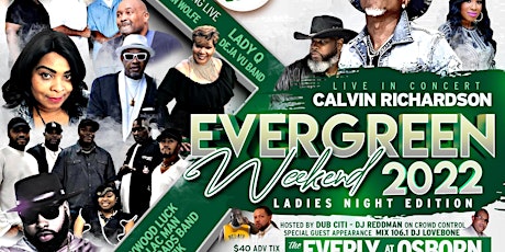 Evergreen Weekend 2022 ft Calvin Richardson and many more live in concert. tickets