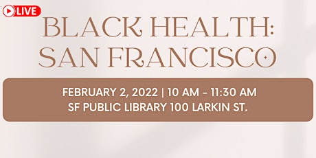 Black Health: San Francisco tickets