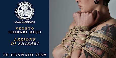 Immagine principale di Veneto Shibari Dojo - Lezione di Shibari e Bondage - 30 Gennaio 2022 