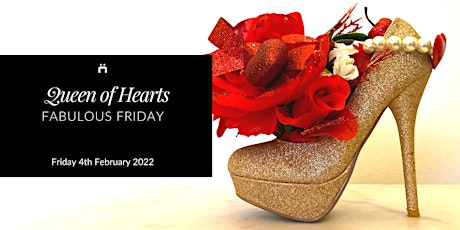 Fabulous Friday : Queen of Hearts (monthly for members only) tickets