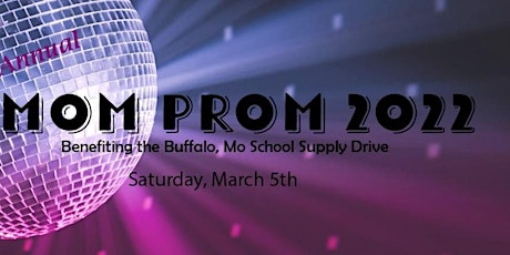 Buffalo, Mo Mom Prom 2022 tickets