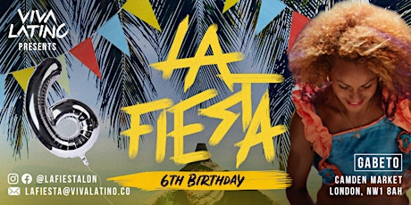 LA FIESTA 6TH BIRTHDAY! tickets