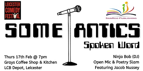 Some-Antics Spoken Word: Leicester Comedy Festival Special tickets