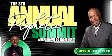 8th Annual Prophetic Summit Evening Services January 29 & 30, 2022 tickets