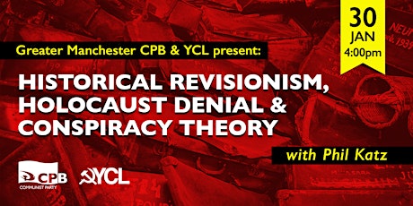 Historical Revisionism, Holocaust Denial & Conspiracy Theory tickets